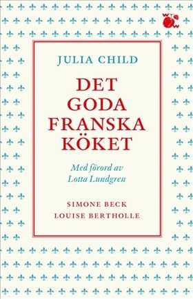 Det goda franska köket, ISBN: 9789146238461