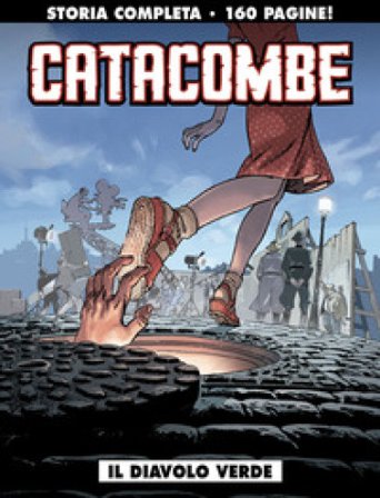 Il diavolo verde. Catacombe. Vol. 1 Jack Manini