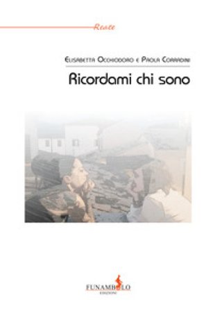 Ricordami chi sono Paola Corradini
