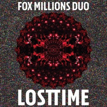 Lost time FOX MILLIONS DUO