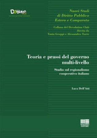 Teoria e prassi del governo multi-livello Luca Dell'Atti
