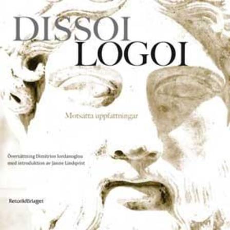 Dissoi Logoi : Motsatta Uppfattningar 9789186093228