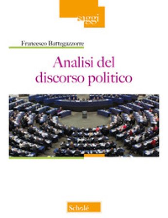 Analisi del discorso politico Francesco Battegazzorre