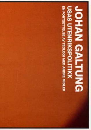 USAs utenrikspolitikk - Bok av Johan Galtung - Paperback