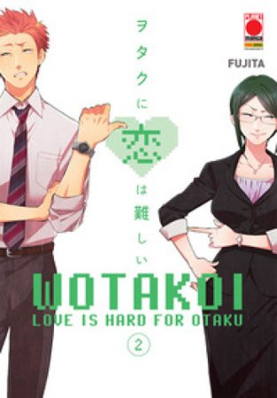 Wotakoi. Love is hard for otaku. Vol. 2 FUJITA