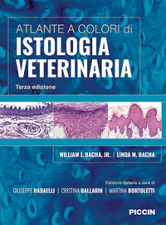 Atlante a colori di istologia veterinaria William J. Bacha