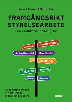 Framgångsrikt styrelsearbete i en snabbföränderlig tid - Bok av Roland Dansell & Satish Sen - Häfte