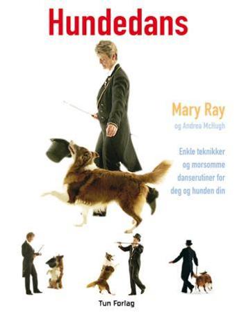 Hundedans - Bok av Mary Ray - Paperback
