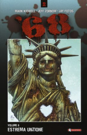 Estrema unzione. 68. Vol. 6 Mark Kidwell