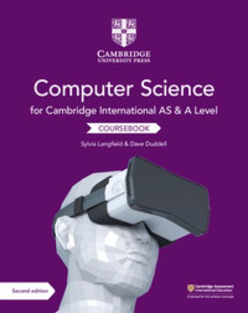 Cambridge international AS and A level. Computer science. Coursebook. Per le Scuole superiori Sylvia Langfield