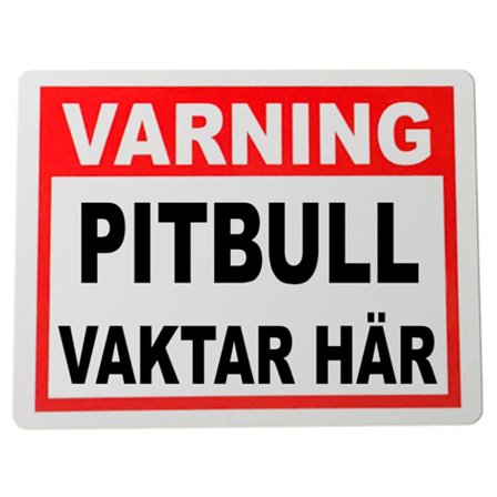 Varning Plåtskylt Pitbull 20x15cm Vaktar här skylt
