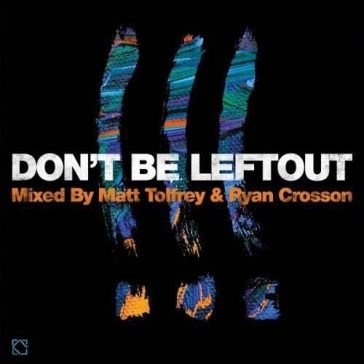 Don't be leftout AA.VV. Artisti Vari