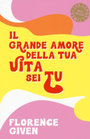 Il grande amore della tua vita sei tu Florence Given
