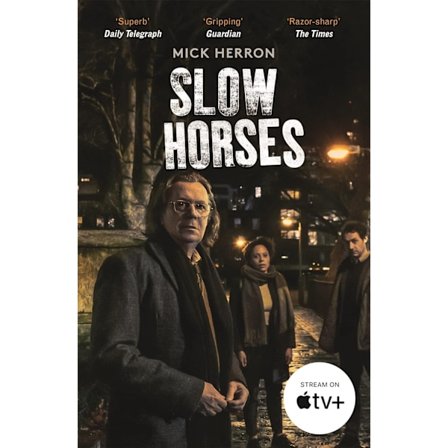 Slow Horses: Slough House Thriller 1 9781529394047