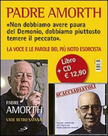 Vade retro Satana! Con CD Audio Gabriele Amorth