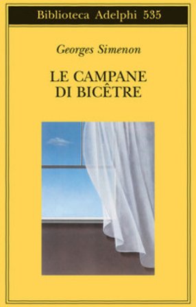 Le campane di Bicêtre Georges Simenon