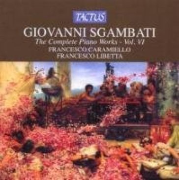 Sgambati: musica per piano vol.6 F.Caramiello France