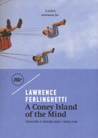 A Coney Island of the mind Lawrence Ferlinghetti
