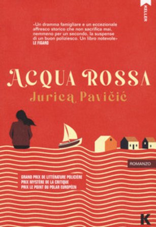 Acqua rossa Jurica Pavicic