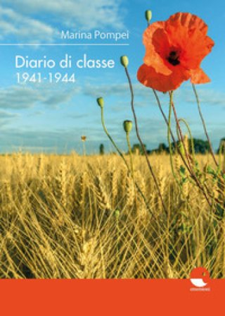 Diario di classe 1941-1944 Marina Pompei
