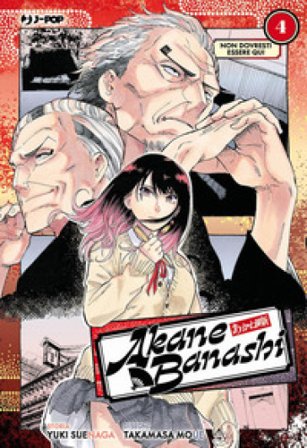 Akane-Banashi. Vol. 4: Non dovresti essere qui Yuki Suenaga