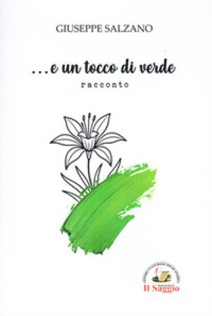 ... E un tocco di verde Giuseppe Salzano