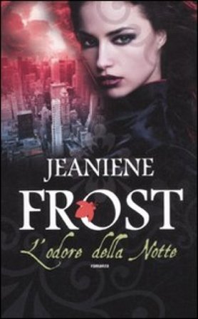 L'odore della notte Jeaniene Frost