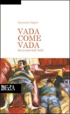 Vada come vada Alessandro Sigalot