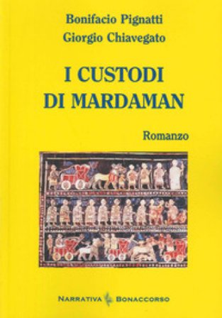 I custodi di Mardaman Bonifacio Pignatti