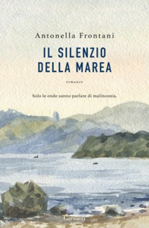 Il silenzio della marea Antonella Frontani