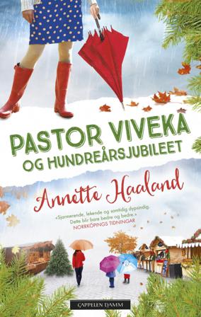 Pastor Viveka og hundreårsjubileet - Bok av Annette Haaland - Pocket