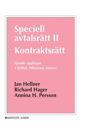 Speciell avtalsrätt II. Kontraktsrätt. 2 häftet : Allmänna ämnen