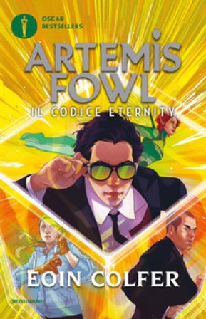Il codice eternity. Artemis Fowl Eoin Colfer