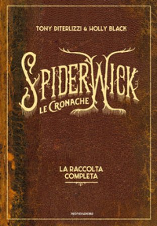 Le cronache di Spiderwick. La raccolta completa Tony DiTerlizzi