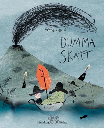 Dumma skatt - Bok av Kalle Güettler & Pia Halse - Inbunden