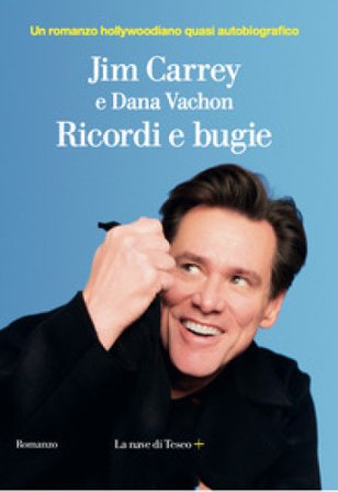 Ricordi e bugie Jim Carrey