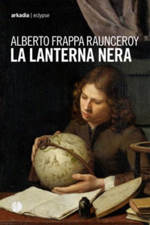 La lanterna nera Alberto Frappa Raunceroy