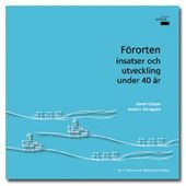 Förorten insatser och utveckling under 40 år
