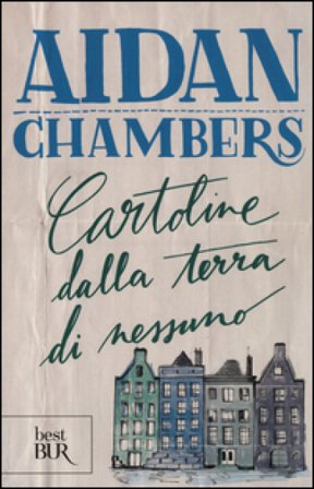 Cartoline dalla terra di nessuno Aidan Chambers