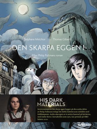 Den skarpa eggen. 1 - Bok av Stéphan Melchior - Inbunden