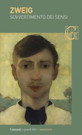 Sovvertimento dei sensi Stefan Zweig