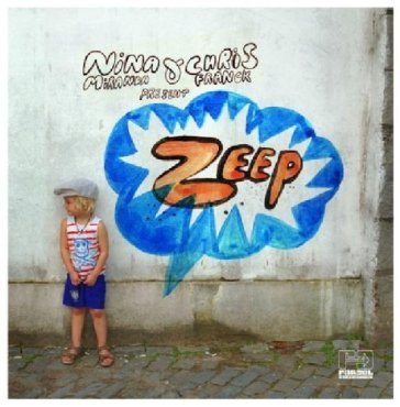 Nina miranda & chris franck present zeep Zeep
