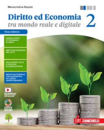 Diritto ed economia tra mondo reale e digitale. Per le Scuole superiori. Con e-book. Con espansione online. Vol. 2 Mariacristina Razzoli