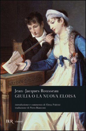 Giulia o la nuova Eloisa Jean-Jacques Rousseau