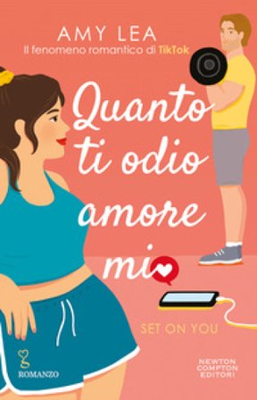 Quanto ti odio, amore mio. Set on you Amy Lea