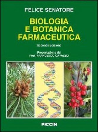 Biologia cellulare e botanica farmaceutica Felice Senatore