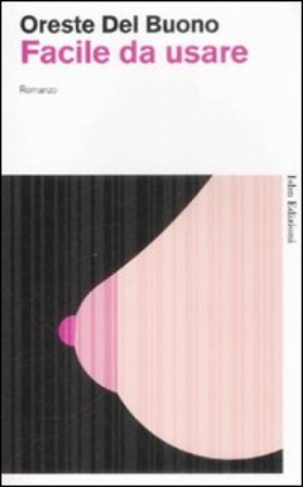 Facile da usare Oreste Del Buono