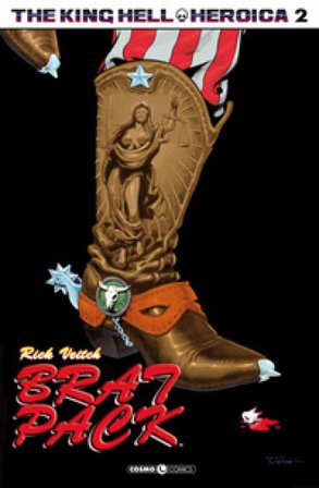 The King Hell Heroica. Vol. 2: Brat pack Rick Veitch