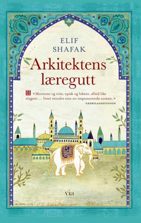 Arkitektens læregutt - Bok av Elif Shafak - Pocket