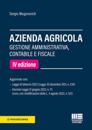 Azienda agricola. Gestione amministrativa, contabile e fiscale Sergio Mogorovich